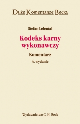 Kodeks karny wykonawczy - Lelental Stefan