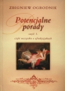 Potencjalne porady Część.1 (Uszkodzona okładka) czyli wszystko o Zbigniew Ogrodnik