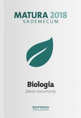 Matura 2018 Biologia Vademecum Zakres rozszerzony - Laura Betleja, Tomasz Falkowski, Beata Jakubik
