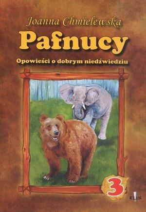 Pafnucy Opowieści o dobrym niedźwiedziu część 3