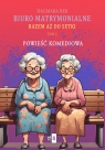 Biuro matrymonialne Tom 2 Razem aż do setki Dagmara Rek