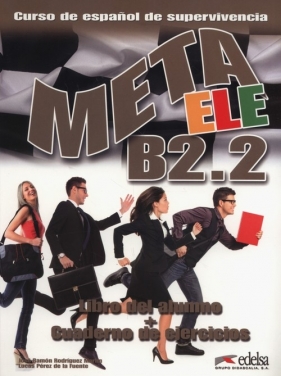 Meta ELE B2.2 Libro del alumno + Cuaderno de ejercicios - José Ramon Rodríguez, Lucas Pérez de la Fuente