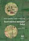 Nazewnictwo miejskie Łodzi Bieńkowska Danuta, Umińska-Tytoń Elżbieta