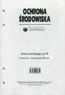 Ochrona Środowiska Zestaw nowelizujący nr 99