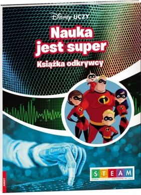 Disney Uczy: Nauka jest super. Książka odkrywcy