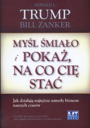 Myśl śmiało i pokaż na co cię stać