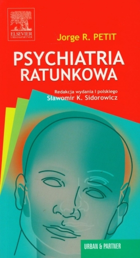 Psychiatria ratunkowa - Petit Jorge R.