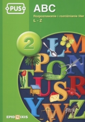 PUS ABC 2 Rozpoznawanie i rozróżnianie liter Ł - Z