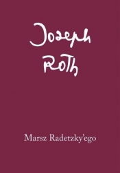 Marsz Radetzky'ego - Roth Joseph
