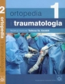 Ortopedia i traumatologia Tom 1-2Pakiet