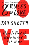 8 rules of Love Jay Shetty