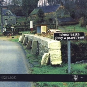 Głosy w przestrzeni - Raszka Helena