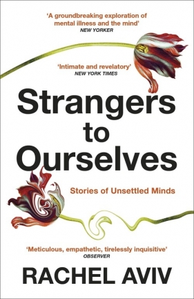 Strangers to Ourselves - Aviv Rachel