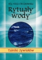 Rytuały wody - Alla Alicja Chrzanowska