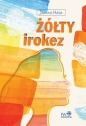 Żółty irokez - Joanna Hacz