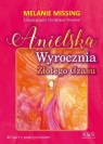 Anielska Wyrocznia Złotego Czasu Missing Melanie