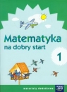 Szkoła na miarę Matematyka na dobry start 1 Materiały dodatkowe szkoła