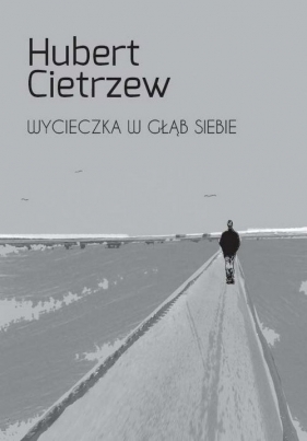 Wycieczka w głąb siebie - Cietrzew Hubert<br />