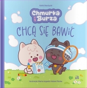 Chmurka i Burza chcą się bawić - Rafał Skarżycki