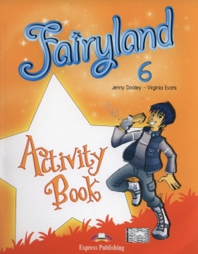 Fairyland 6 Activity Book - Dooley Jenny, Evans Virginia