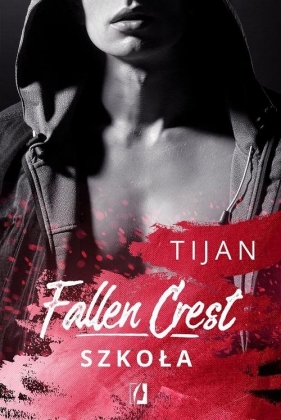 Fallen Crest Tom 3 Szkoła - Meyer Tijan