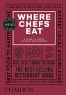 Where Chefs Eat Warwick Joe, Stein Joshua David, Mirosch Natascha, Chen Evelyn