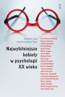 Najwybitniejsze kobiety w psychologii XX wieku