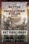 The Battle of the Catalaunian Fields AD451 Evan Michael Schultheis