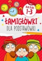 Łamigłówki dla podstawówki. Klasy 1-3 - Opracowanie zbiorowe