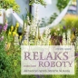 Relaks zamiast roboty. Jak tworzyć ogrody odporne na suszę - Annette Lepple