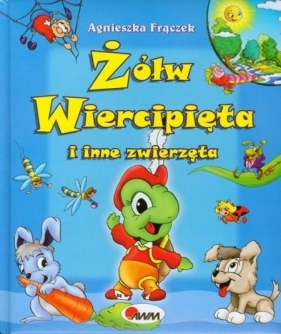 Żółw Wiercipięta i inne zwierzęta - Frączek Agnieszka<br />