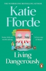 Living Dangerously Katie Fforde
