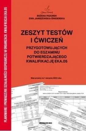 Zeszyt tekstów i ćwiczeń do egz. kwal. EKA.05 - Bożena Padurek, Janiszewska-Świderska Ewa 