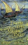 From the Murky Deep Charles Kerry J