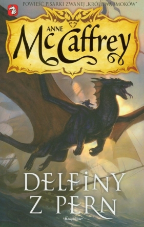 Jeźdźcy smoków z Pern 12 Delfiny z Pern - McCaffrey Anne<br />