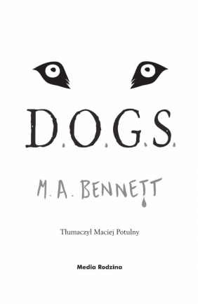Dogs - M.A. Bennett