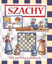 Szachy. Mój pierwszy podręcznik (Uszkodzona okładka) - Zoltán Géczi, Ferenc Halasz