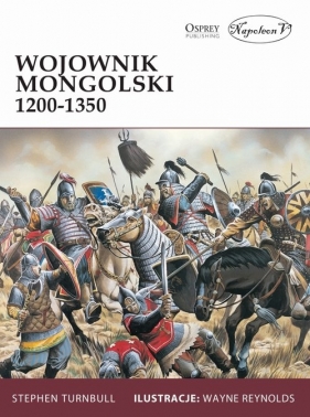 Wojownik mongolski 1200-1350 - Turnbull Stephen
