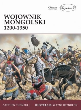 Wojownik mongolski 1200-1350 - Stephen Turnbull