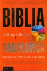Biblia handlowca Najbogatsze źródło wiedzy o sprzedaży Gitomer Jeffrey