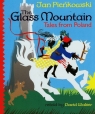 Glass Mountain Polskie bajki po angielsku  Pieńkowski Jan