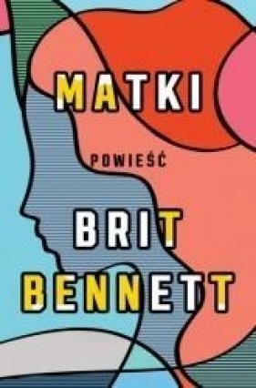 Matki - Brit Bennett