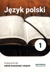 Język polski 1 Podręcznik dla szkoły branżowej I stopnia