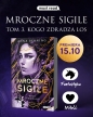 Mroczne Sigile. Tom 3. Kogo zdradza los - Anna Benning