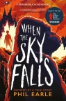 When the Sky Falls Phil Earle