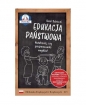 Edukacja państwowa. Kształcenie czy programowanie umysłów - Karol Sobiecki