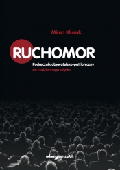 Ruchomor Podręcznik obywatelsko-patriotyczny do codziennego użytku