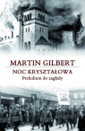 Noc kryształowa Preludium do zagłady Gilbert Martin