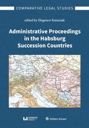 Administrative Proceedings in the Habsburg Succession Countries