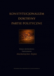 Konstytucjonalizm Doktryny Partie polityczne